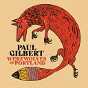 枚数限定 限定盤 WEREWOLVES OF PORTLAND 【輸入盤】▼/PAUL GILBERT CD 【返品種別A】