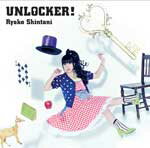UNLOCKER!/新谷良子[CD+DVD]【返品種別A】
