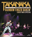 【送料無料】TAKANAKA SUPER LIVE 2020 Rainbow Finger Dancin' Christmas special/高中正義[Blu...