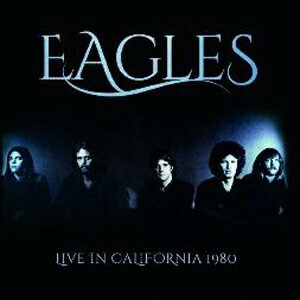 枚数限定 限定盤 LIVE IN CALIFORNIA 1980 【輸入盤】▼/EAGLES CD 【返品種別A】