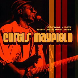 [枚数限定][限定盤]ESTIVAL JAZZ SWITZERLAND 1988【輸入盤】▼/カーティス・メイフィールド[CD]【返品種別A】