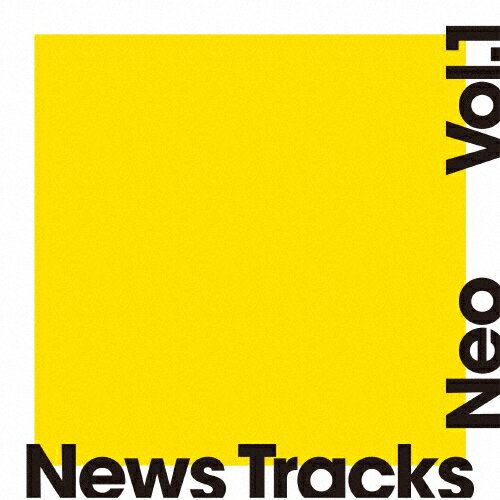 News Tracks Neo Vol.1/󥹥ȥ󥿥[CD]ʼA