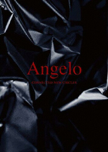 【送料無料】CONNECTED NEW CIRCLES/Angelo DVD 【返品種別A】