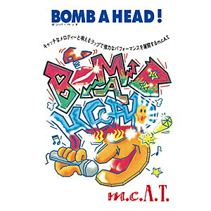 [枚数限定][限定]Bomb A Head! / Bomb A Head! (ボンバヘ音頭)【アナログ盤】/m.c.A・T[ETC]【返品種別B】
