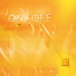 1ST MINI ALBUM : ON / OFF【輸入盤】▼/ONF[CD]【返品種別A】