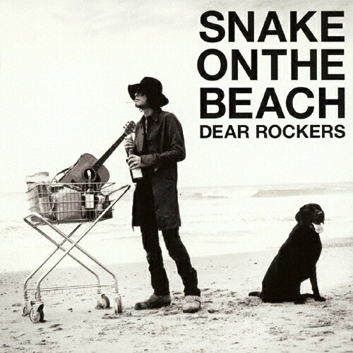 DEAR ROCKERS/SNAKE ON THE BEACH[CD]通常盤【返品種別A】