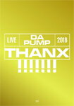 ̵[][]LIVE DA PUMP 2018 THANX!!!!!!! at ݥեۡA()Blu-ray+CD+ޥץб/DA PUMP[Blu-ray]ʼA