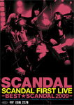 【送料無料】SCANDAL FIRST LIVE-BEST★SCANDAL 2009-/SCANDAL[DVD]【返品種別A】