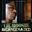 INCARCERATED[͢]/LIL BOOSIE[CD]ʼA