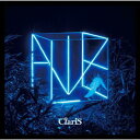 枚数限定 限定盤 ALIVE(初回生産限定盤)/ClariS CD DVD 【返品種別A】
