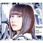 [枚数限定][限定盤]Metropolis〜メトロポリス〜(初回生産限定/林田真尋盤)/フェアリーズ[CD]【返品種別A】