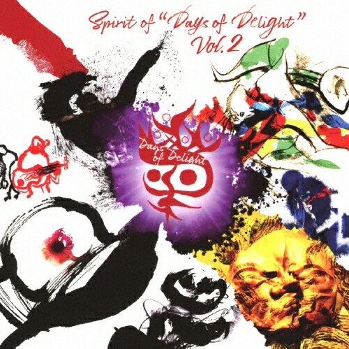Spirit of ’Days of Delight’ vol.2/Various Artists[CD]【返品種別A】