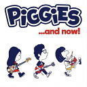 ...and now /piggies CD 【返品種別A】