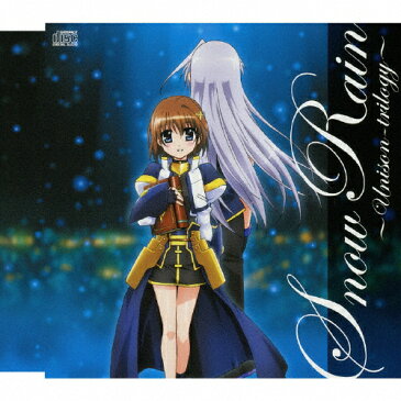 Snow Rain 〜unison〜trilogy〜/八神はやて(植田佳奈),リインフォース(小林沙苗),リインフォースII(ゆかな)[CD]【返品種別A】