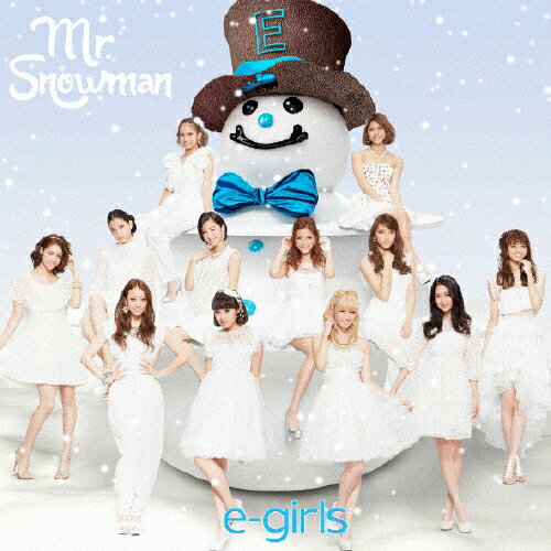 Mr.Snowman(DVD付)/e-girls[CD+DVD]【返品種別A】