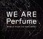 ̵[][]WE ARE Perfume -WORLD TOUR 3rd DOCUMENT-()DVD/Perfume[DVD]ʼA