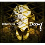 Still Can't The Dead/DOOM[CD]【返品種別A】