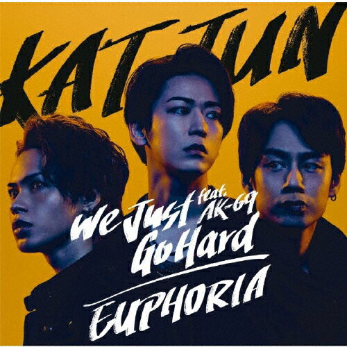 [枚数限定][限定盤]We Just Go Hard feat.AK-69/EUPHORIA(初回限定盤1Blu-ray)/KAT-TUN[CD+Blu-ray]【返品種別A】