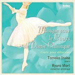 Musique pour le Cours de Danse Classique III《初級者用》/稲葉智子