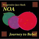 JOURNEY TO BABEL/NOA[CD]【返品種別A】