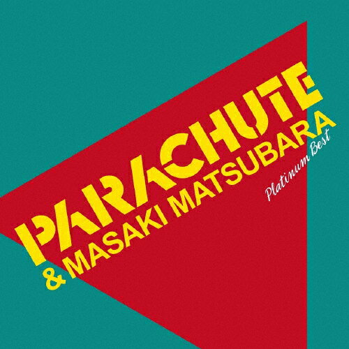 プラチナムベスト PARACHUTE&松原正樹(UHQCD)/PARACHUTE[HQCD]【返品種別A】