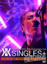 【送料無料】 枚数限定 KIKKAWA KOJI 30th Anniversary Live “SINGLES RETURNS /吉川晃司 DVD 【返品種別A】