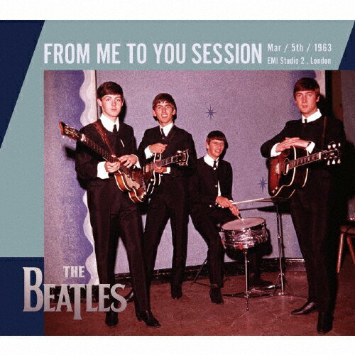 [枚数限定][限定盤]FROM ME TO YOU sessions【初回限定生産盤】/ザ・ビートルズ[CD]【返品種別A】