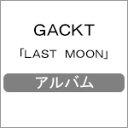 【送料無料】LAST MOON/GACKT CD 【返品種別A】