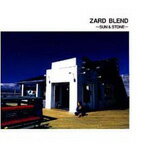 ZARD BLEND 〜SUN & STONE〜/ZARD[CD]【返品種別A】
