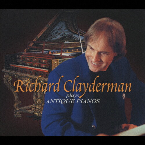 アンティーク・ピアノの贈り物/リチャード・クレイダーマン[CD]【返品種別A】