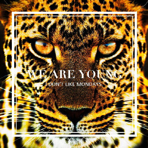 WE ARE YOUNG/Super Special/I Don't Like Mondays.[CD]【返品種別A】