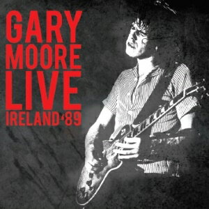 LIVE IRELAND 039 89 【輸入盤】▼/GARY MOORE CD 【返品種別A】