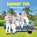 Your Songs Vol.2/jammin'Zeb[CD]yԕiAz