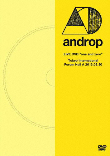 【送料無料】LIVE DVD one and zero @Tokyo International Forum Hall A 2013.03.30/androp DVD 【返品種別A】