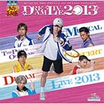 【送料無料】ミュージカル『テニスの王子様』10周年記念コンサート Dream Live 2013/演劇・ミュージカル[CD]【返品種別A】