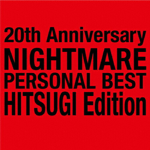 20th Anniversary NIGHTMARE PERSONAL BEST 柩 Edition/NIGHTMARE[CD]【返品種別A】