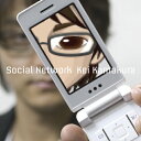 Social Network/鎌倉圭[CD]【返品種別A】