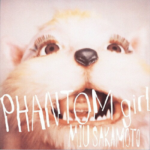 PHANTOM girl/坂本美雨[CD]通常盤【返品種別A】