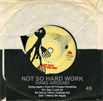 Hang Around/NOT SO HARD WORK[CD]【返品種別A】