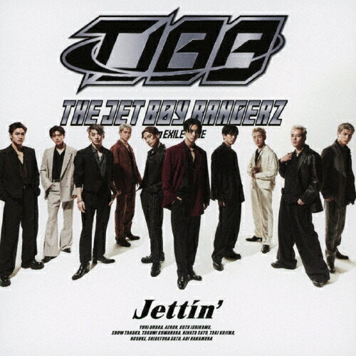 Jettin'/THE JET BOY BANGERZ from EXILE TRIBE[CD]通常盤【返品種別A】