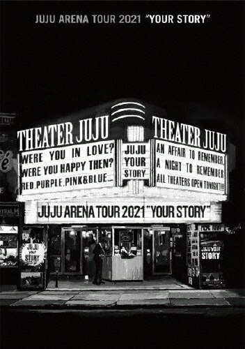 【送料無料】JUJU ARENA TOUR 2021「YOUR STORY」【Blu-ray】/JUJU Blu-ray 【返品種別A】