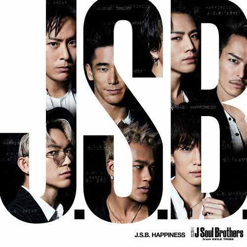 J.S.B.HAPPINESS/ J Soul Brothers from EXILE TRIBE[CD]ʼA