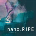 星の夜の脈の音の【通常盤】/nano.RIPE[CD]【返品種別A】