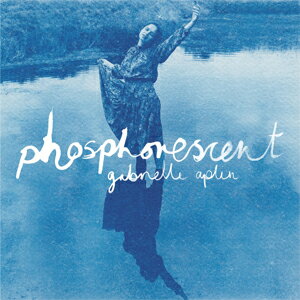 PHOSPHORESCENT【輸入盤】▼/ガブリエル・アプリン[CD]【返品種別A】