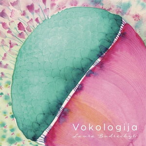 VOKOLOGIJA/ラウラ・ブドレツキテ[CD][紙ジャケット]【返品種別A】