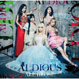ALL BROSE(通常盤)/Aldious[CD]【返品種別A】