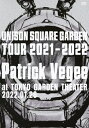 yzUNISON SQUARE GARDEN Tour 2021-2022gPatrick Vegee