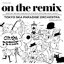 on the remix/ѥȥ[CD]ʼA