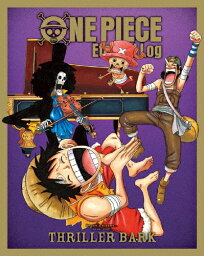 【送料無料】ONE PIECE Eternal Log“THRILLER BARK"/アニメーション[Blu-ray]【返品種別A】