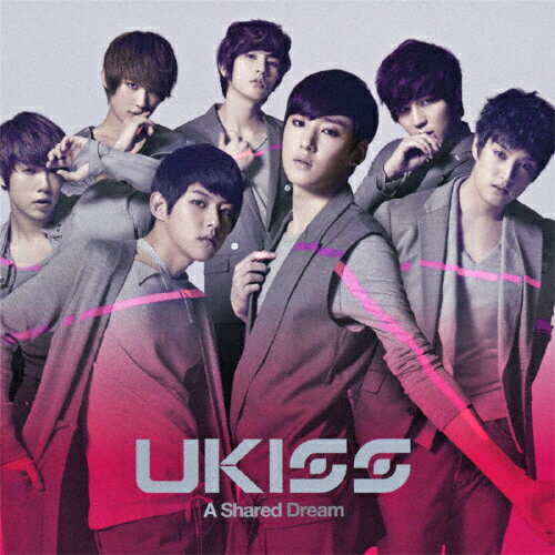 【送料無料】A Shared Dream(DVD付)/U-KISS[CD+DVD]【返品種別A】